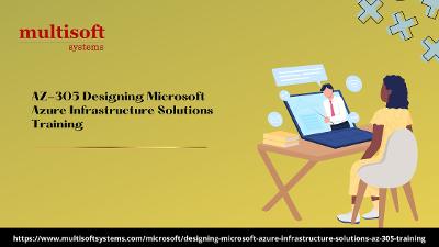 AZ-305 Designing Microsoft Azure Infrastructure Solutions Training